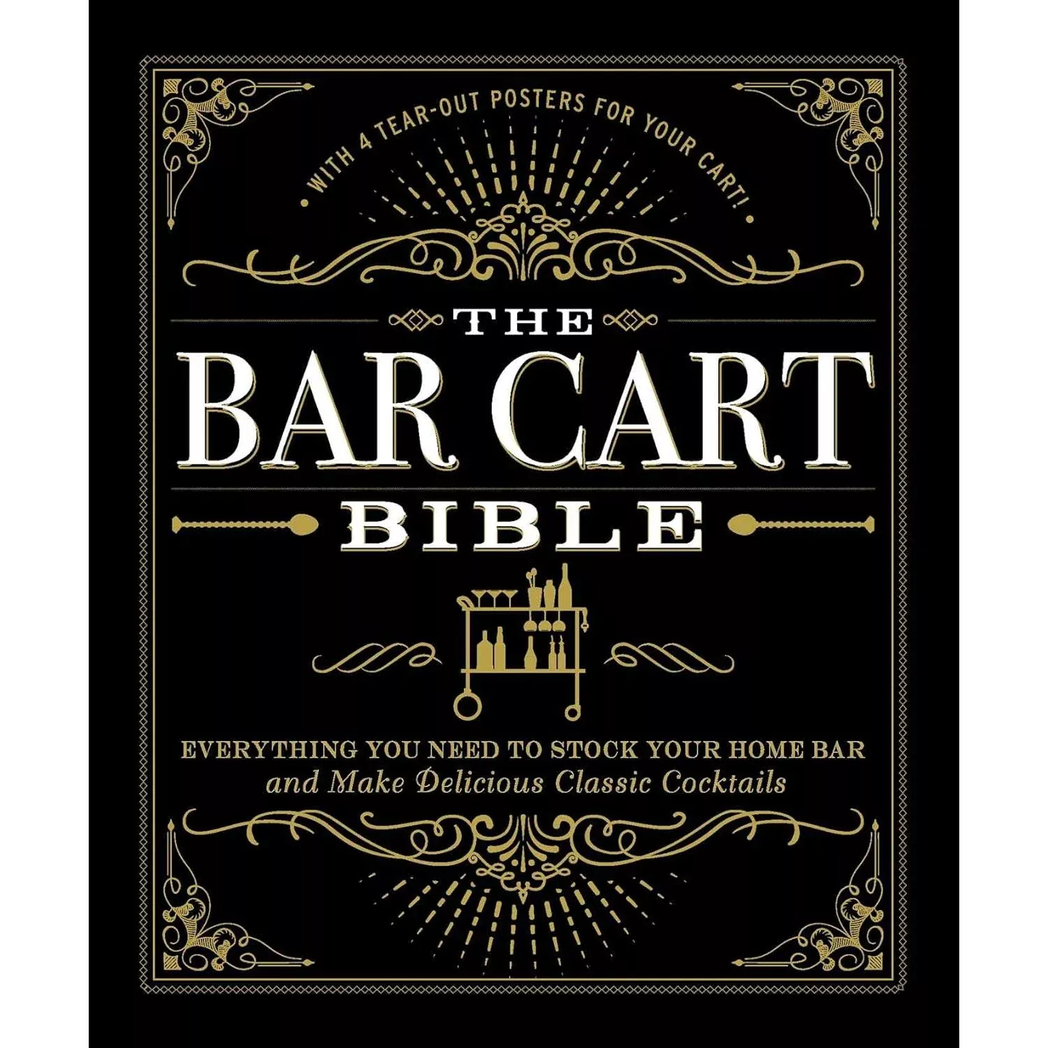 The Bar Cart Bible