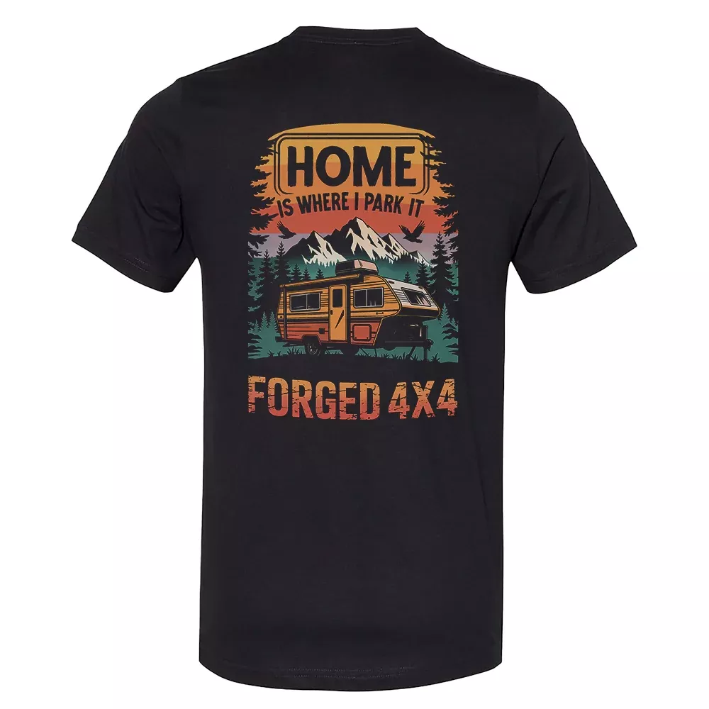 Home Is Where I Park It T-shirt