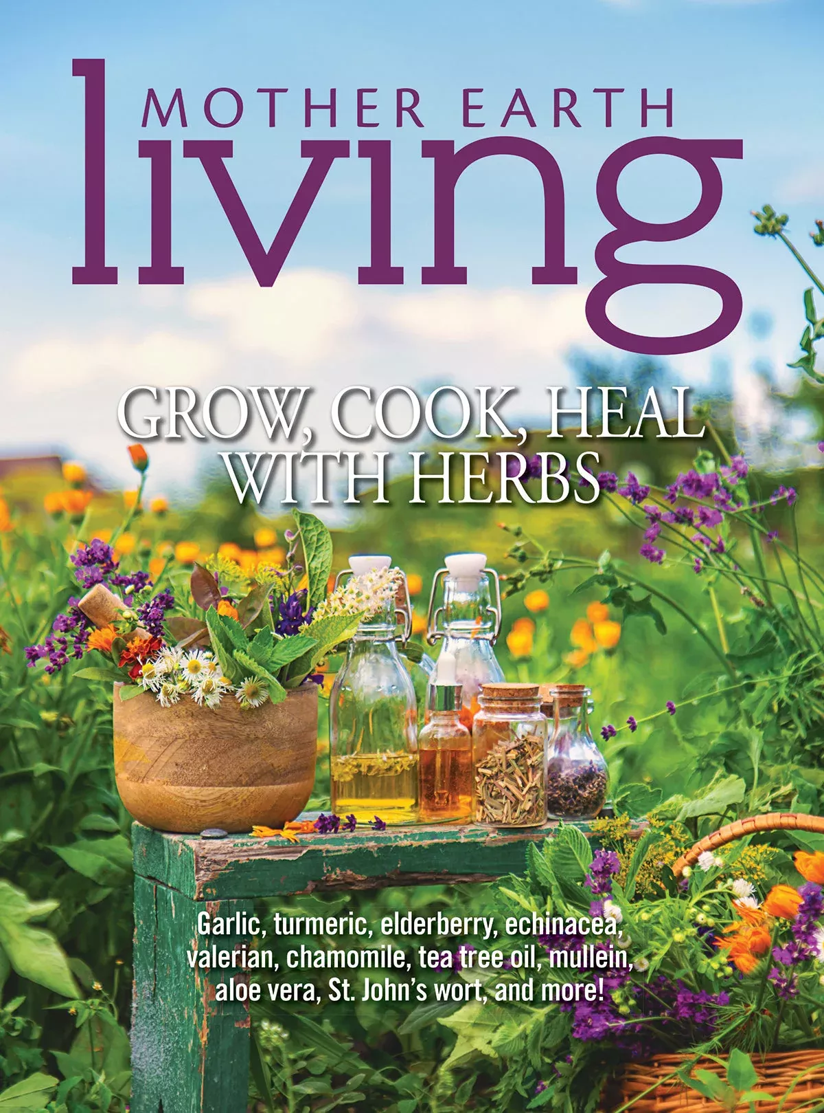 Mother Earth Living — Grow, Cook, & Heal with Herbs