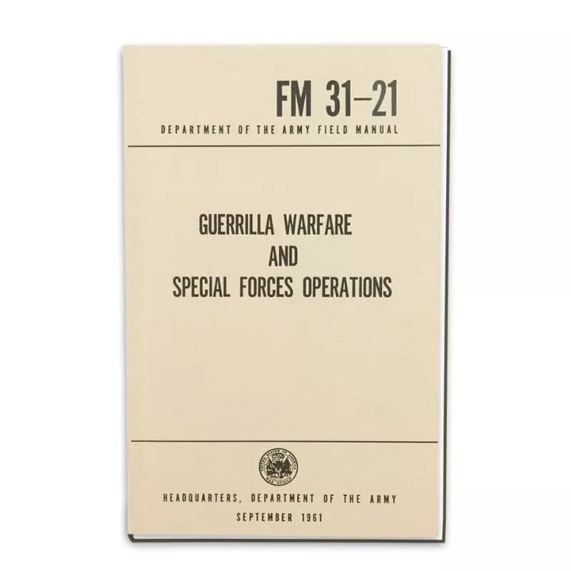 US Army – Guerrilla Warfare and Special Forces Operations FM 31-21