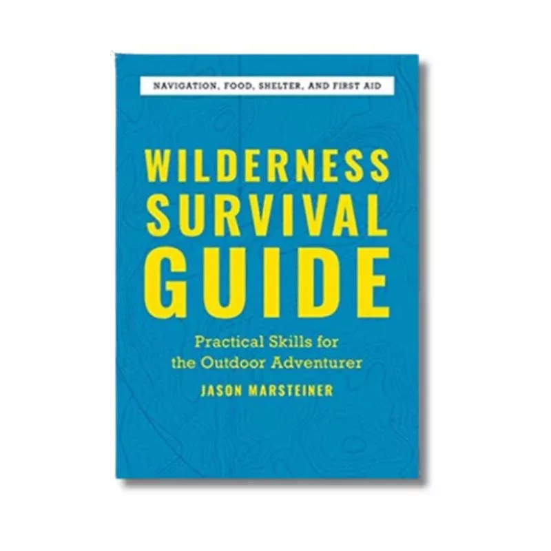Wilderness Survival Guide: Practical Skills for the Outdoor Adventurer